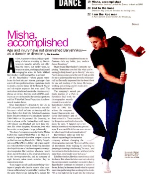 Misha, Accomplished